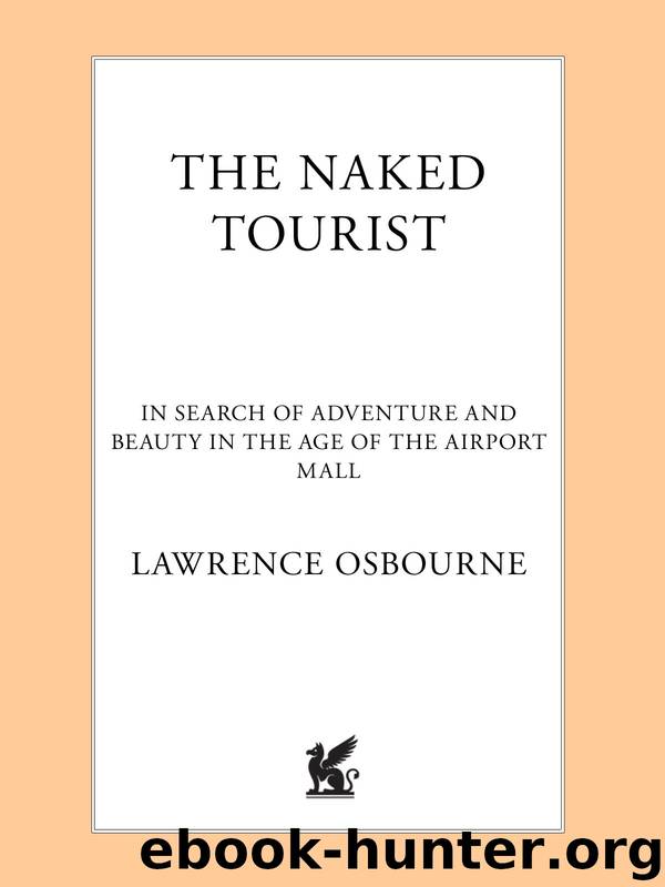 The Naked Tourist by Lawrence Osborne