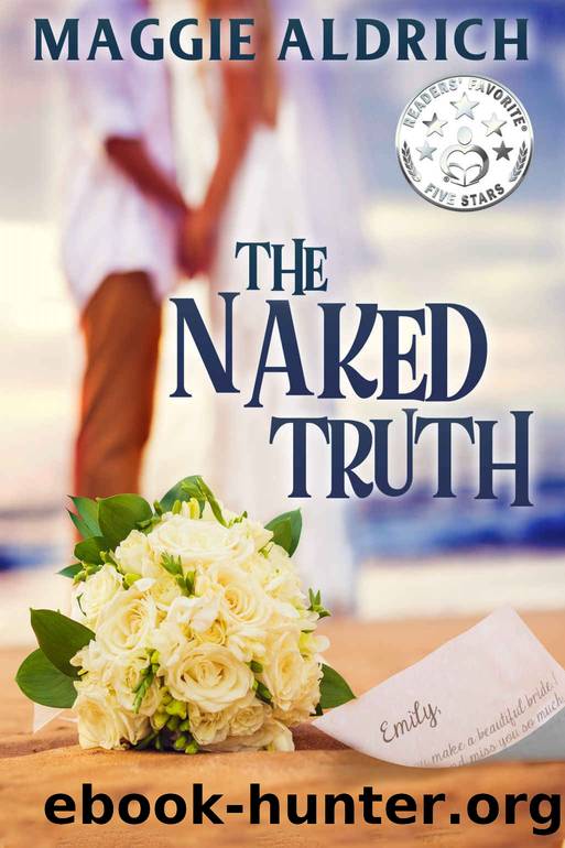 The Naked Truth by Maggie Aldrich