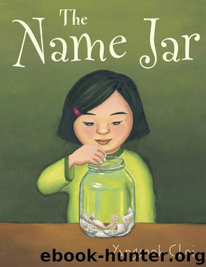 The Name Jar by Yangsook Choi