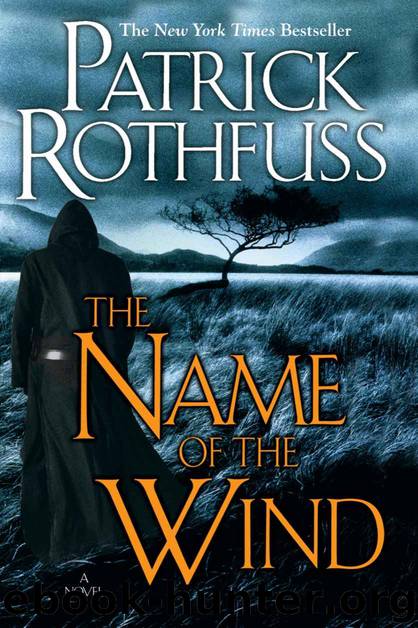The Name of the Wind (The Kingkiller Chronicle Book 1) by Patrick Rothfuss