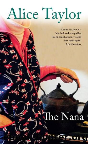 The Nana by Alice Taylor