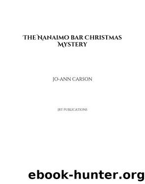The Nanaimo bar Christmas Mystery by Jo-Ann Carson