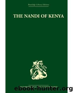 The Nandi of Kenya by Huntingford G. W. B.;