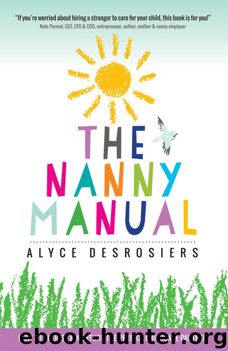 The Nanny Manual by Alyce Desrosiers