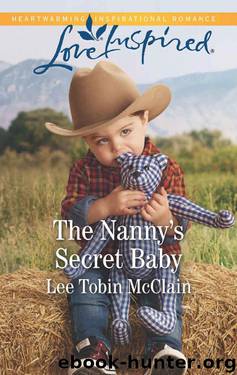 The Nanny's Secret Baby (Redemption Ranch Book 3) by Lee Tobin McClain