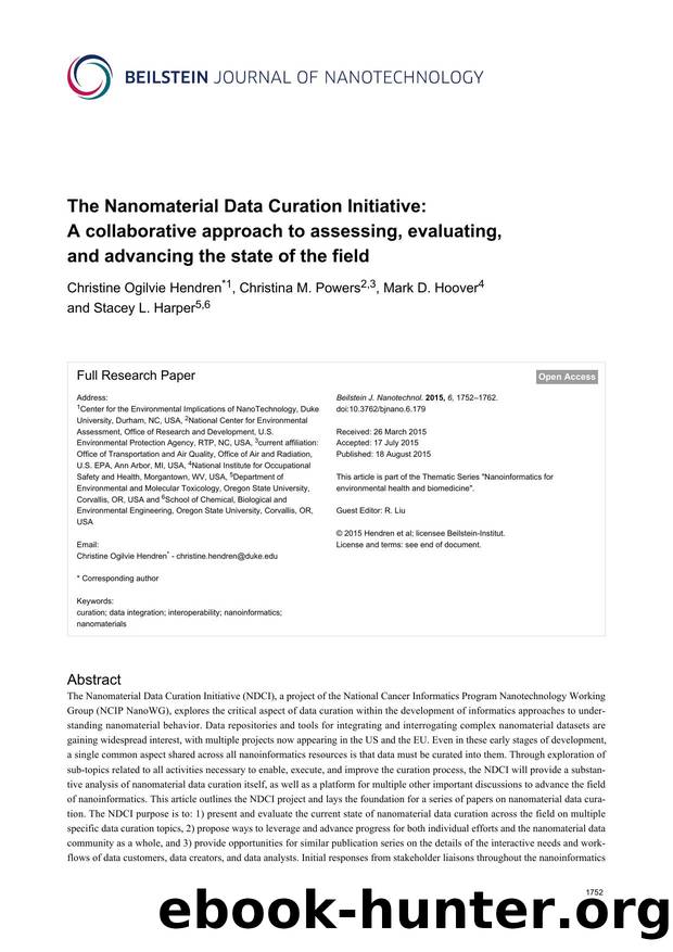 The Nanomaterial Data Curation Initiative: A collaborative approach to assessing, evaluating, and advancing the state of the field by Christine Ogilvie Hendren Christina M. Powers Mark D. Hoover Stacey L. Harper