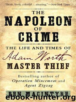 The Napoleon of Crime by Ben Macintyre