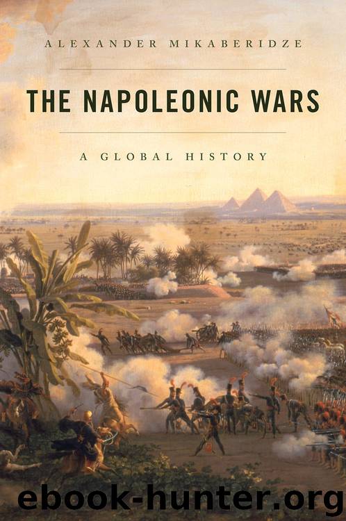 The Napoleonic Wars by Mikaberidze Alexander;