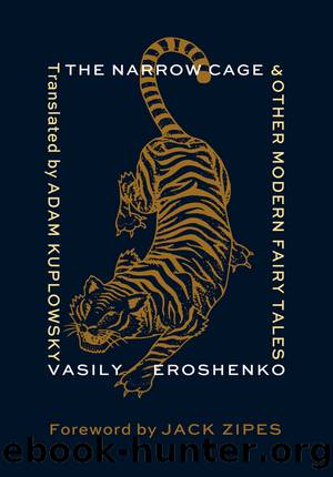 The Narrow Cage and Other Modern Fairy Tales by Adam Kuplowsky