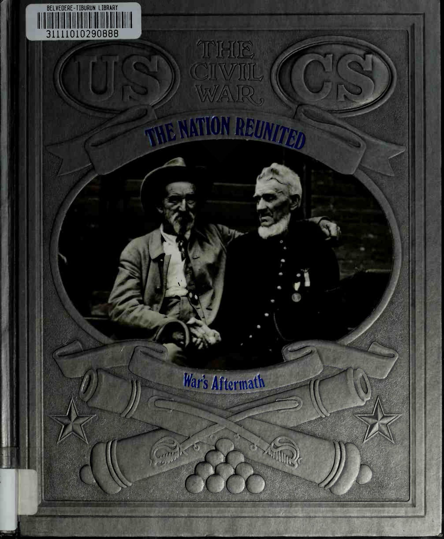 The Nation Reunited: Wars Aftermath by Richard Murphy