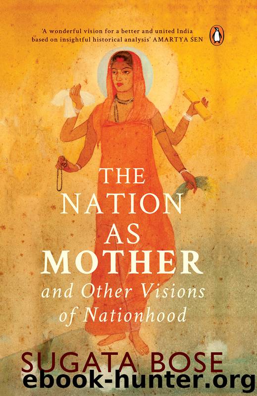 The Nation as Mother by Sugata Bose