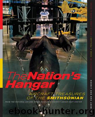 The Nation's Hangar by F. Robert van der Linden