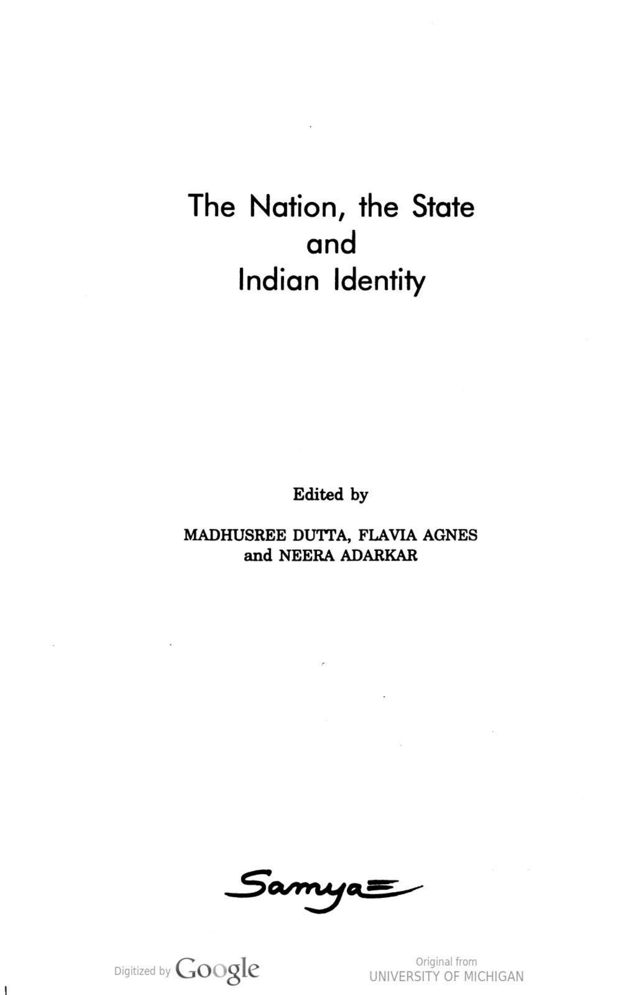 The Nation, the State, and Indian Identity by Madhusree Dutta; Flavia Agnes; Neera Adarkar