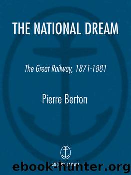 The National Dream by Pierre Berton