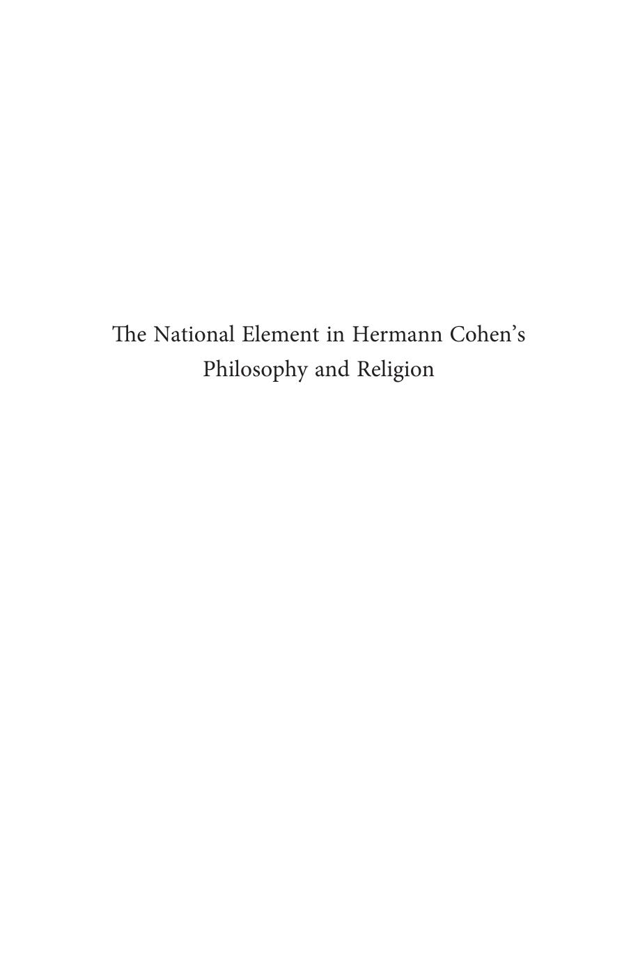 The National Element in Hermann Cohen's Philosophy and Religion by Hartwig Wiedebach