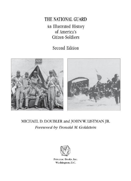 The National Guard: An Illustrated History of America's Citizen Soldiers by Listman John W