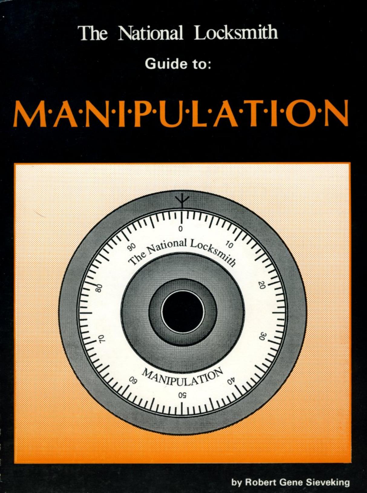 The National Locksmith Guide to Manipulation by Unknown