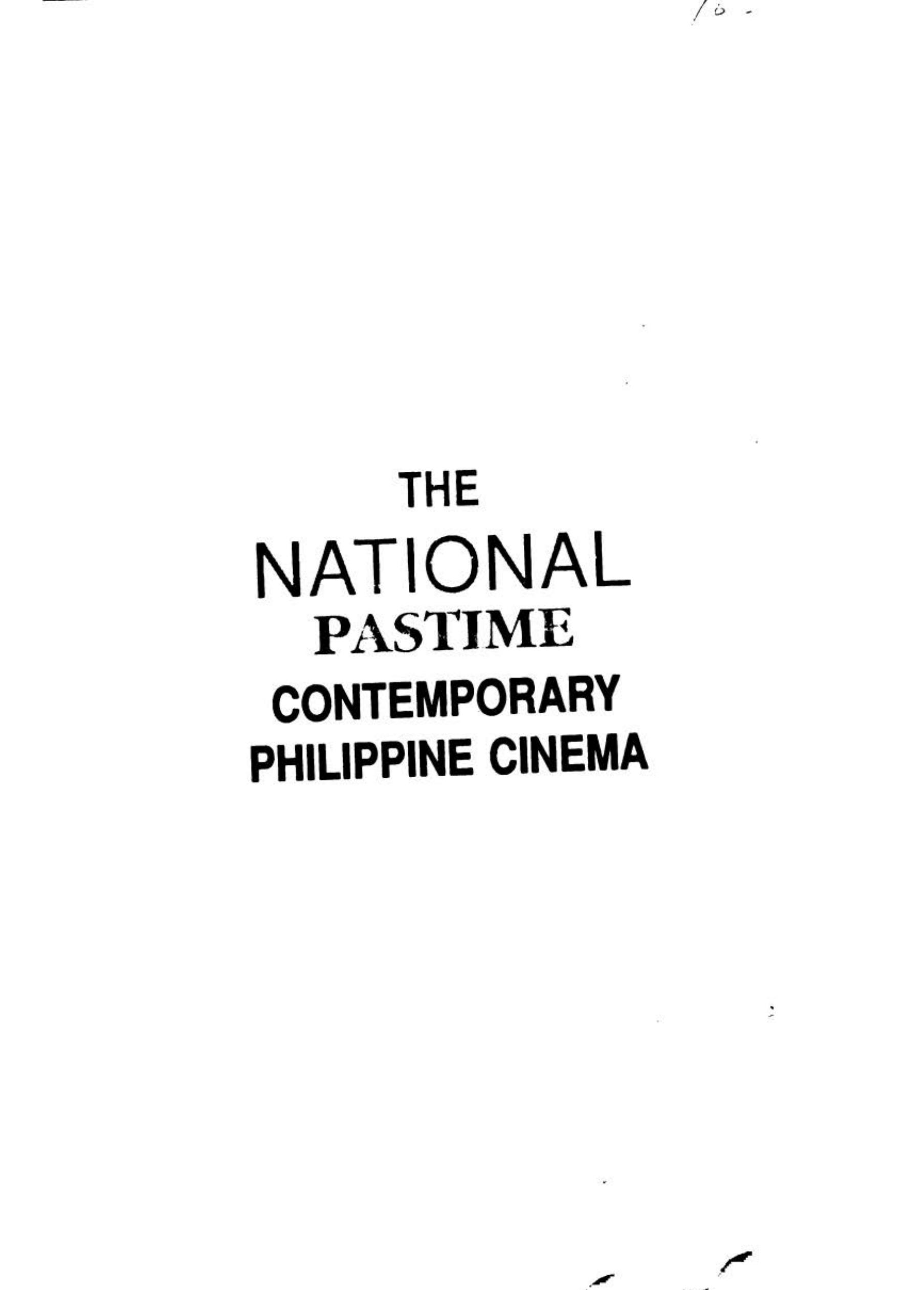 The National Pastime : Contemporary Philippine Cinema by Joel David