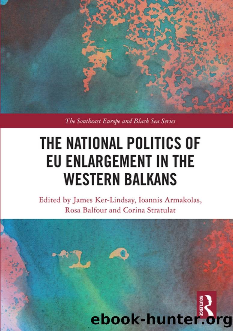 The National Politics of Eu Enlargement in the Western Balkans by unknow
