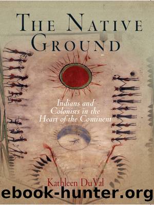 The Native Ground by Kathleen DuVal