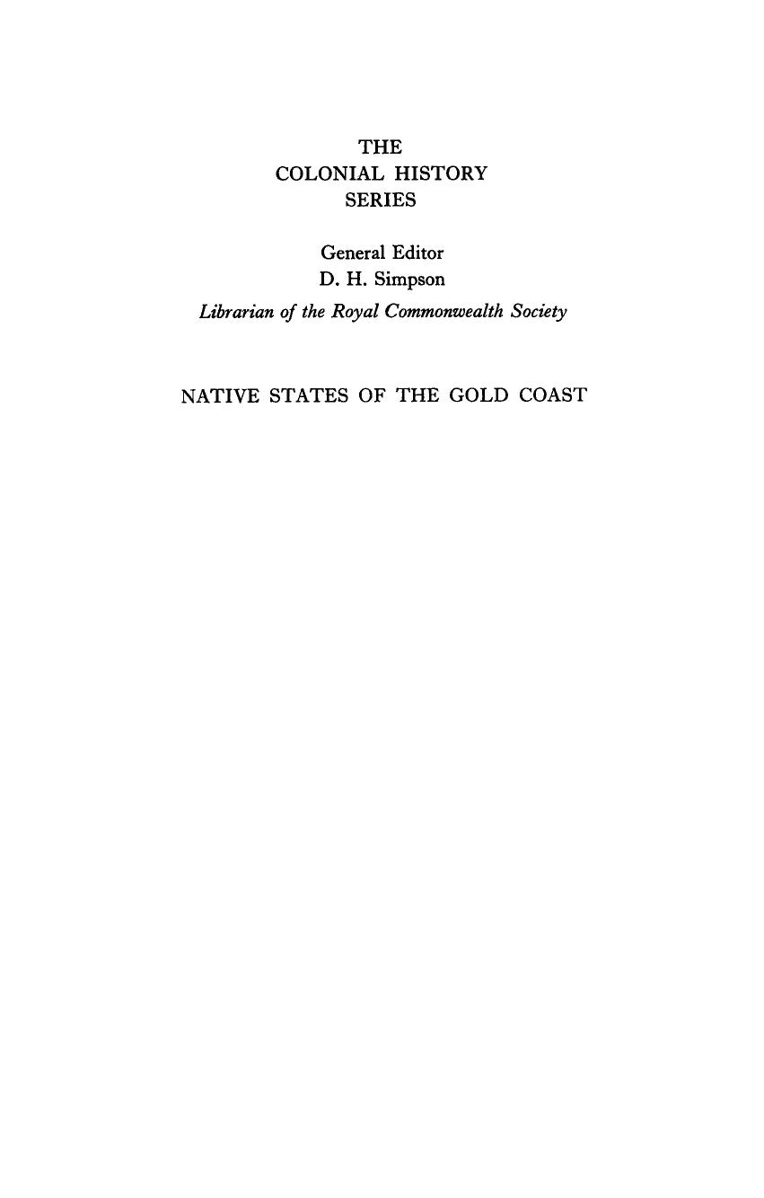 The Native States of the Gold Coast: History and Constitution by Charles Wellesley Welman