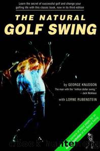 The Natural Golf Swing by Knudson George & Rubenstein Lorne