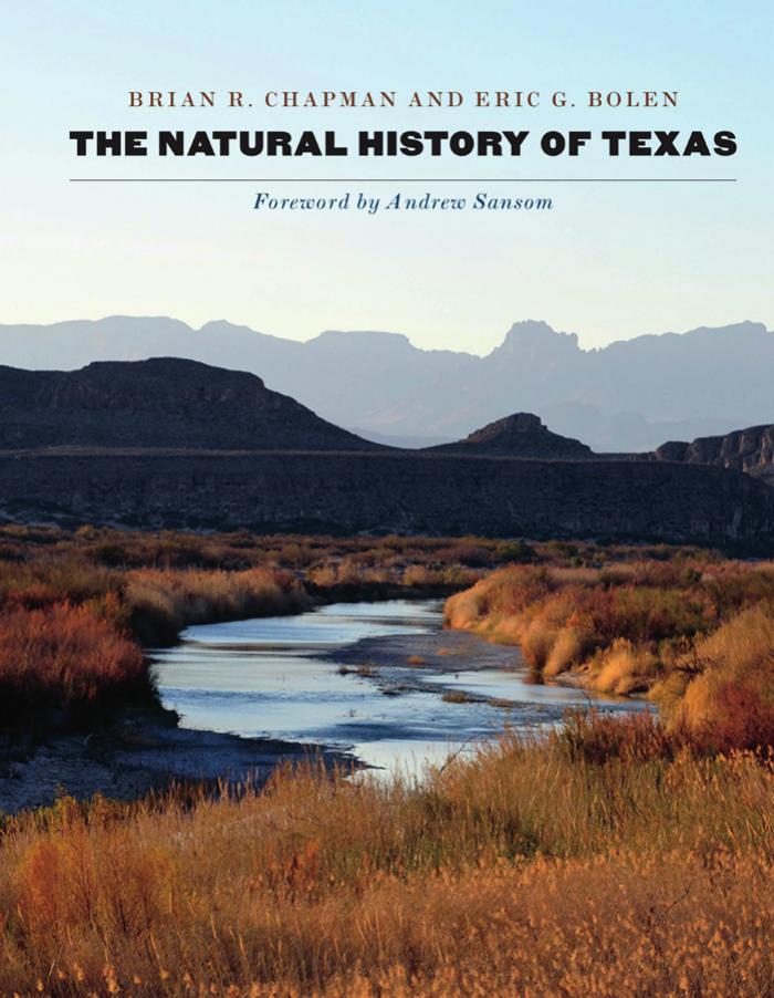 The Natural History of Texas by Brian R. Chapman; Eric G. Bolen
