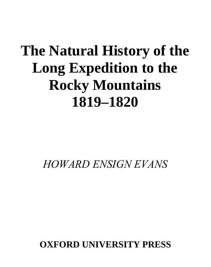 The Natural History of the Long Expedition to the Rocky Mountains (1819-1820) by Howard Ensign Evans
