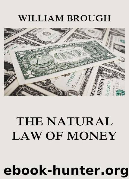 The Natural Law of Money by William Brough