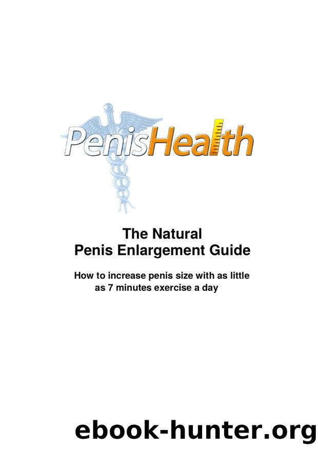 The Natural Penis Enlargement Guide by Penis-Health
