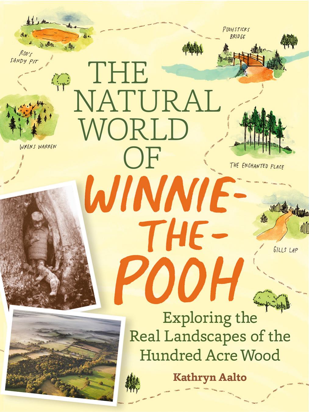 The Natural World of Winnie-the-Pooh by Kathryn Aalto