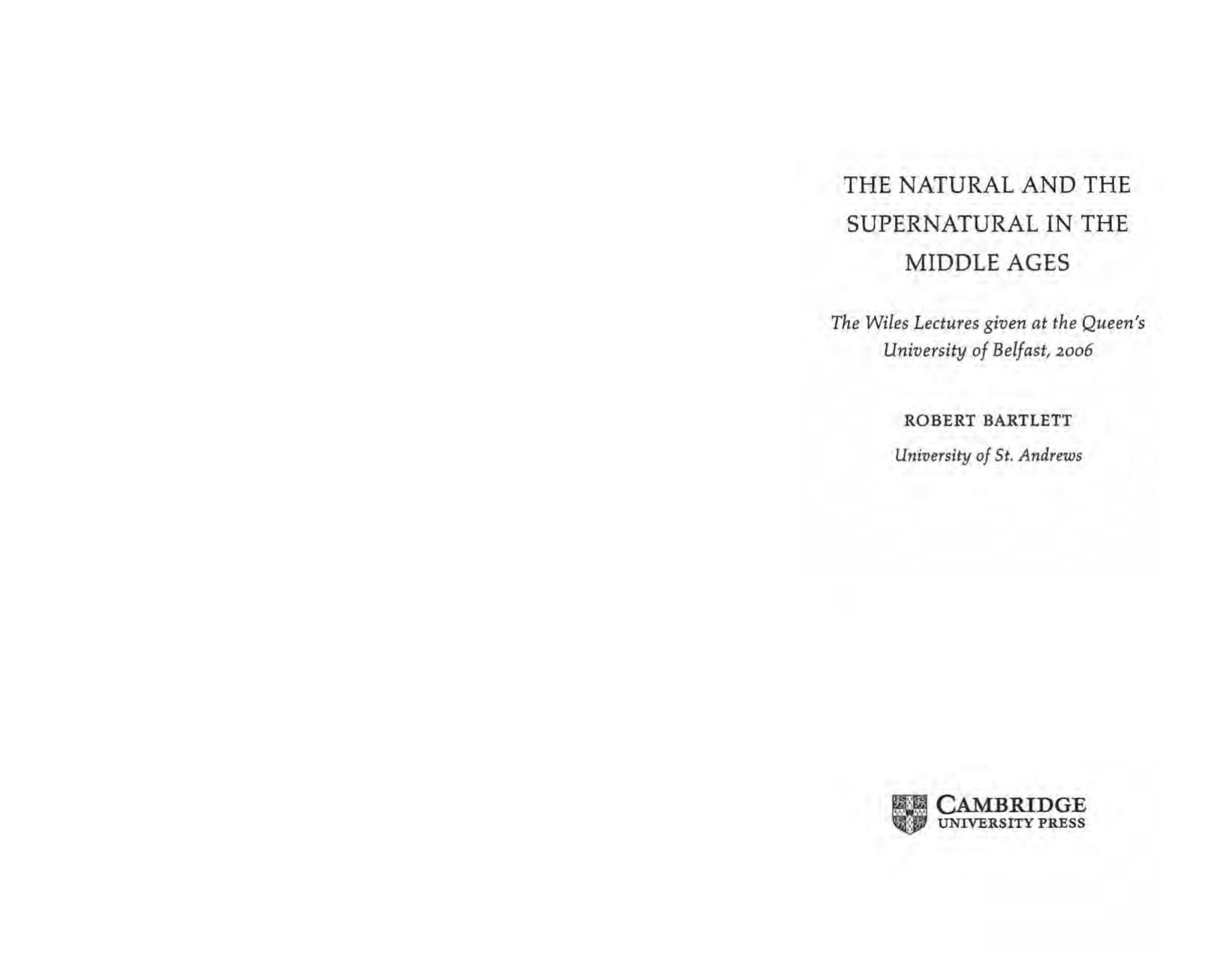 The Natural and the Supernatural in the Middle Ages by Robert Bartlett