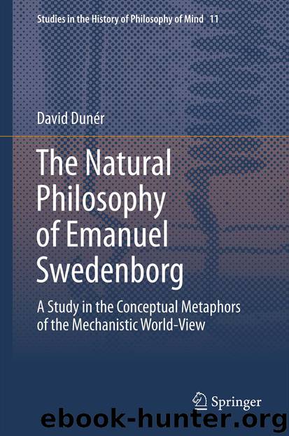 The Natural philosophy of Emanuel Swedenborg by David Dunér