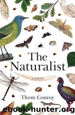 The Naturalist by Thom Conroy