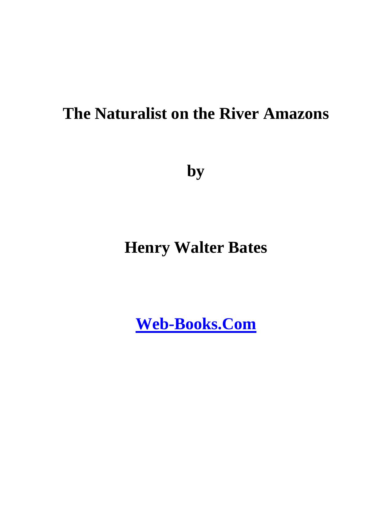 The Naturalist on the River Amazons by SPG