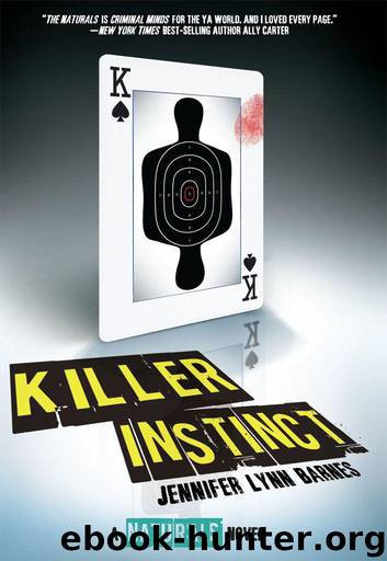 The Naturals, Book 2: Killer Instinct by Jennifer Lynn Barnes