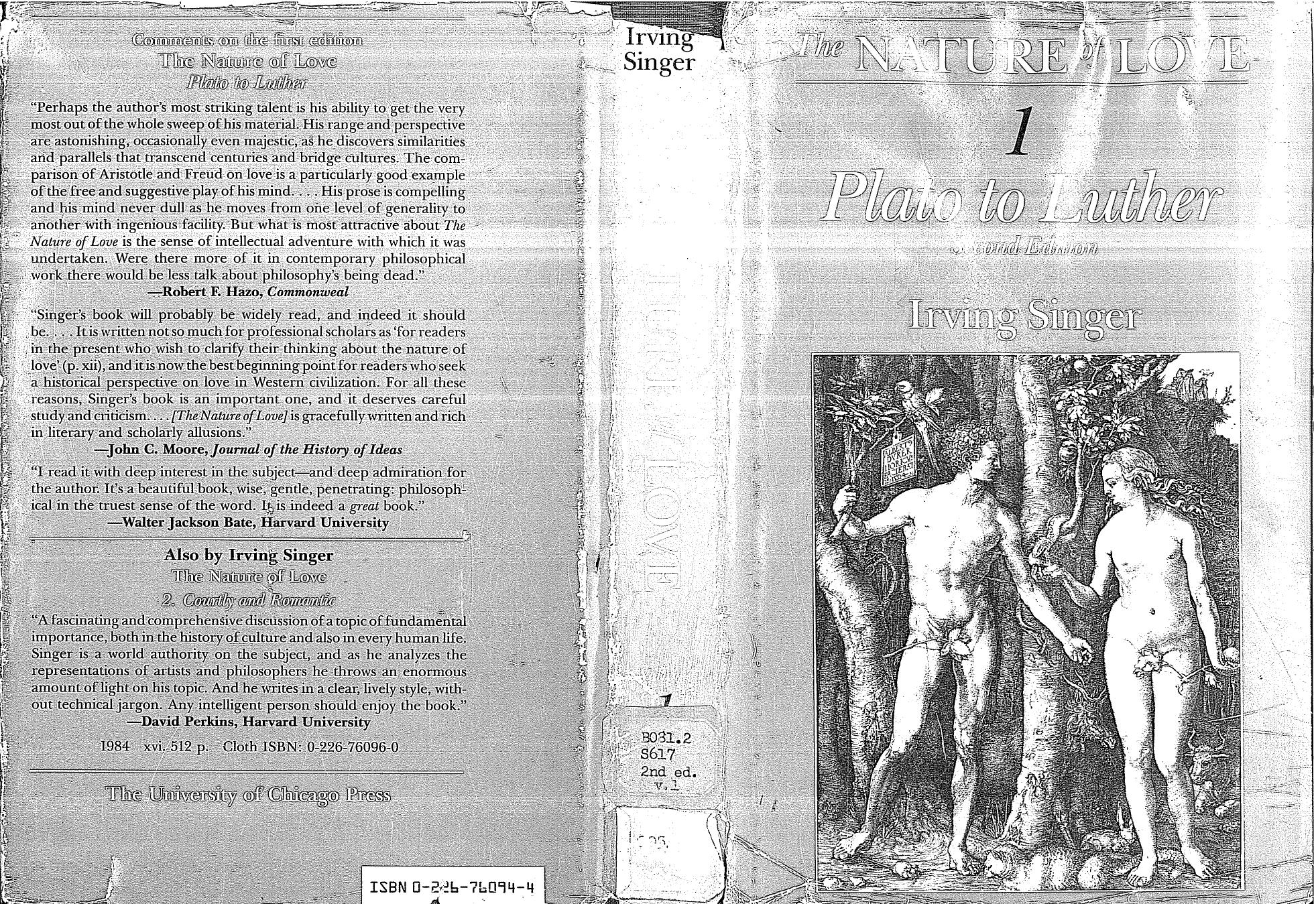 The Nature of Love, Vol. 1: Plato to Luther by Irving Singer