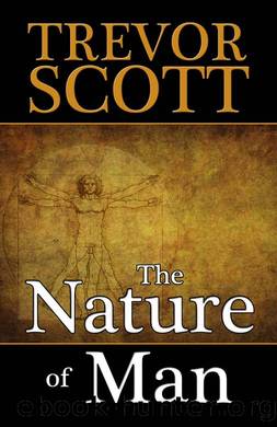 The Nature of Man by Trevor Scott