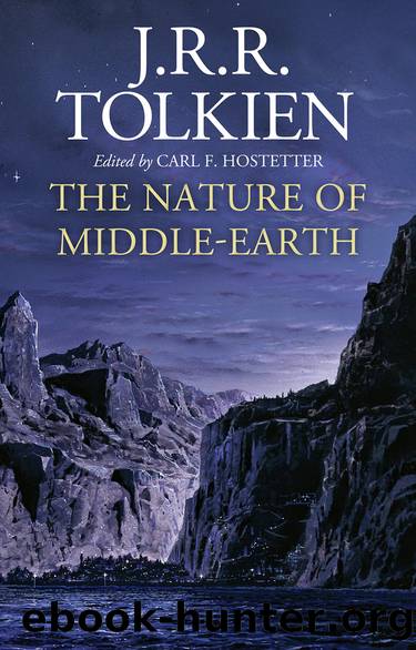 The Nature of Middle-earth by J. R. R. Tolkien
