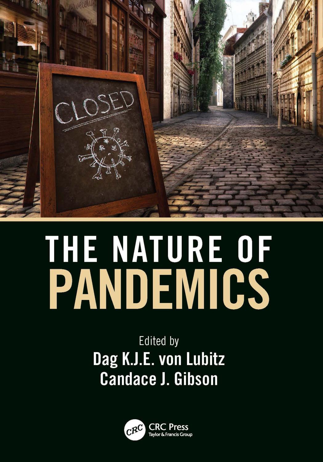 The Nature of Pandemics by Dag K.J.E. von Lubitz Candace J. Gibson