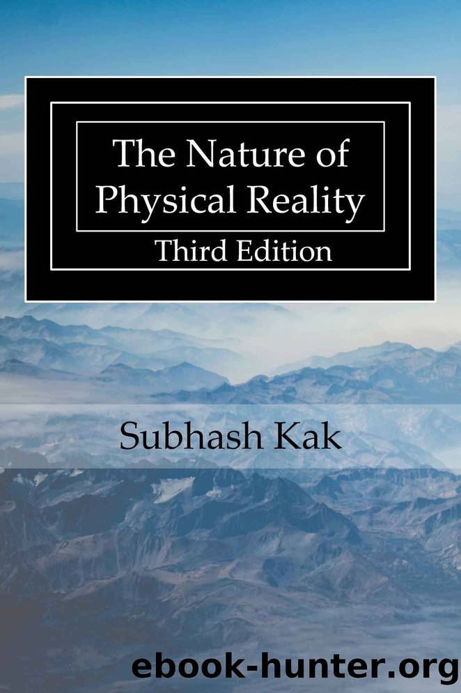 The Nature of Physical Reality by Subhash Kak