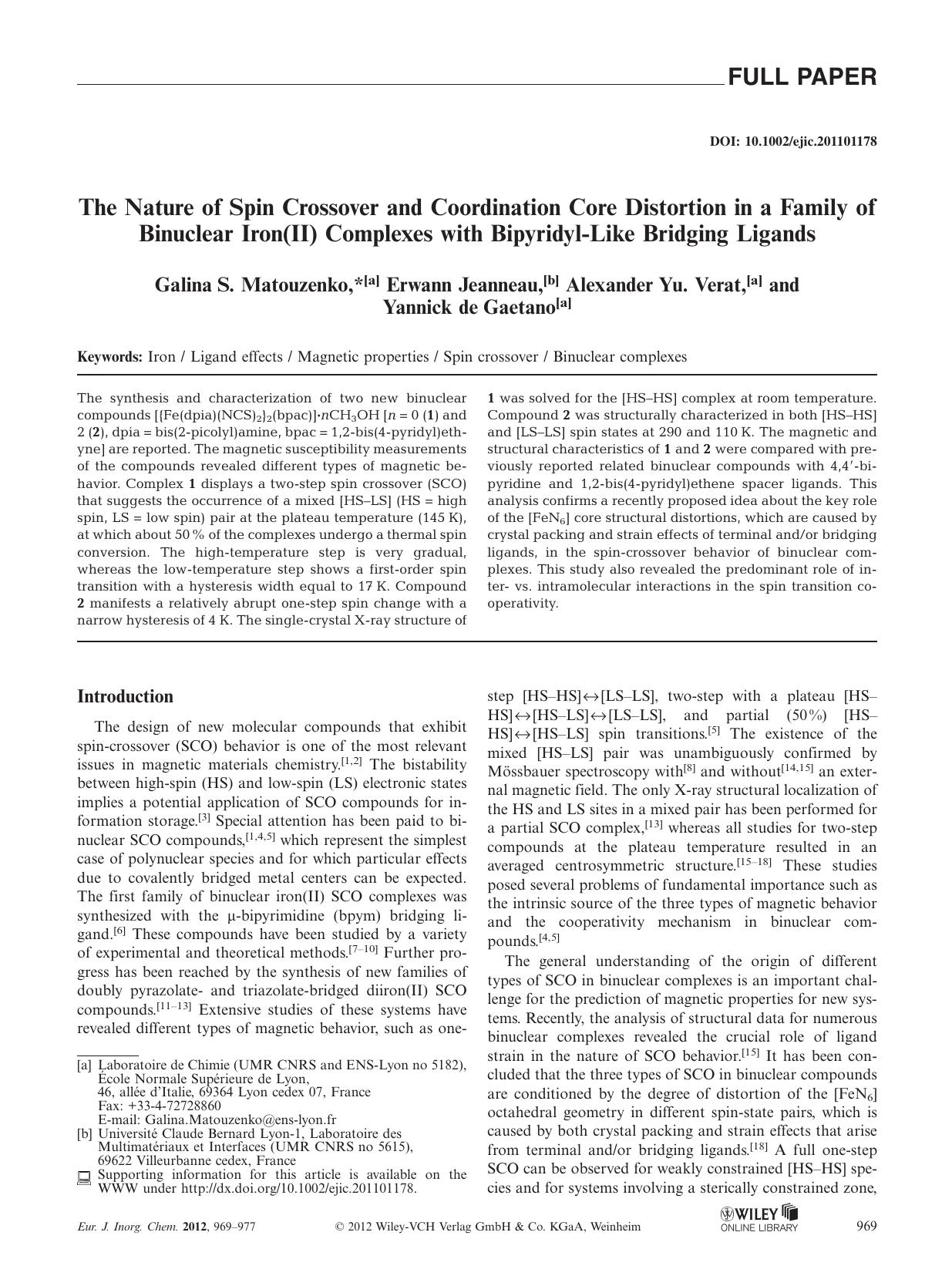 The Nature of Spin Crossover and Coordination Core Distortion in a Family of Binuclear Iron(II) Complexes with BipyridylLike Bridging Ligands by Unknown