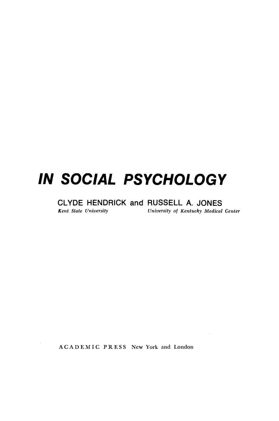 The Nature of Theory and Research in Social Psychology by Clyde Hendrick and Russell A. Jones (Auth.)
