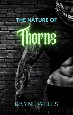 The Nature of Thorns (The Nature Of Series Book 4) by Rayne Wells