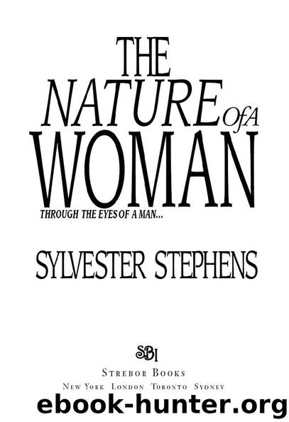 The Nature of a Woman by Sylvester Stephens