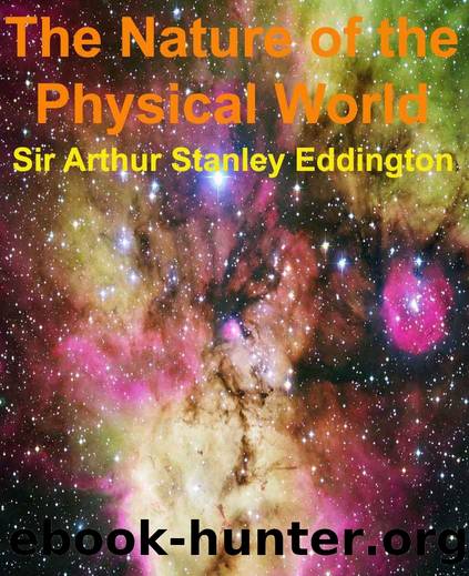 The Nature of the Physical World: Eddington Masterpieces #1 (Eddington Masterpieces (illustrated)) by Sir Arthur Stanley Eddington