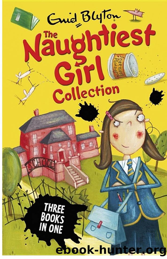 The Naughtiest Girl Collection 1: Books 1-3 by Enid Blyton