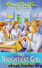 The Naughtiest Girl in the School by Enid Blyton