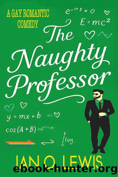 The Naughty Professor by Ian O. Lewis