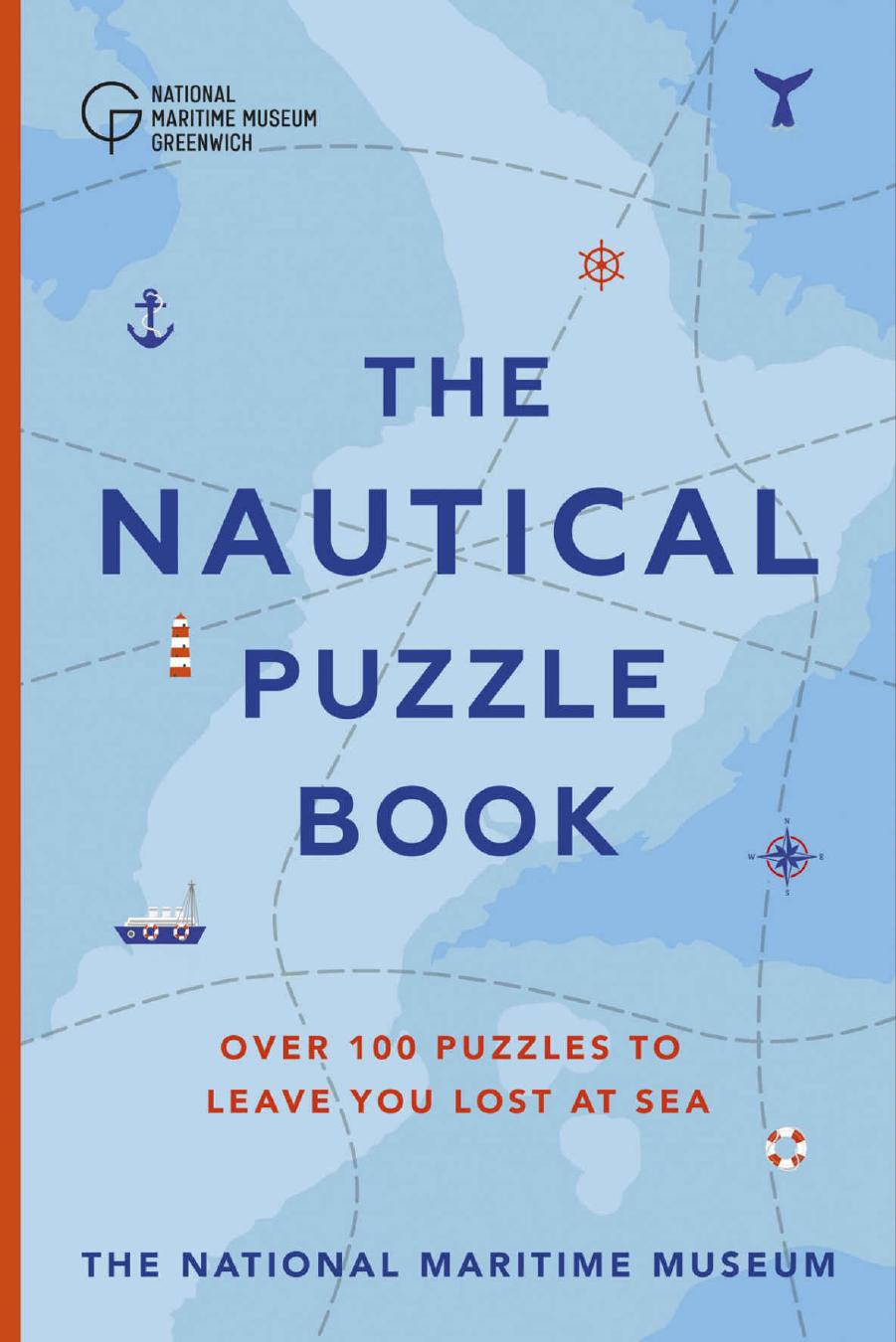 The Nautical Puzzle Book by The National Maritime Museum by Gareth Moore
